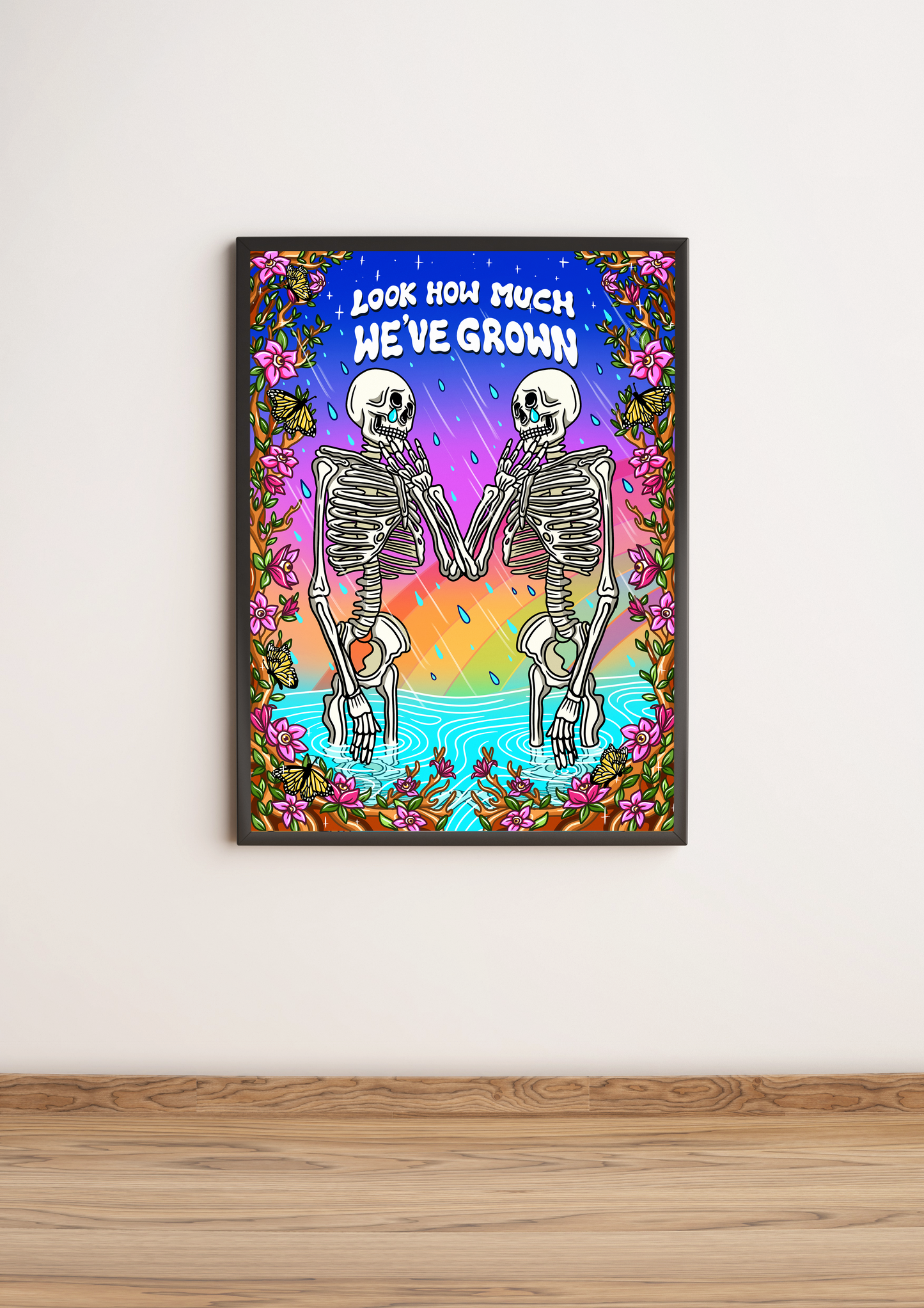 Look How Much We've Grown Art Poster