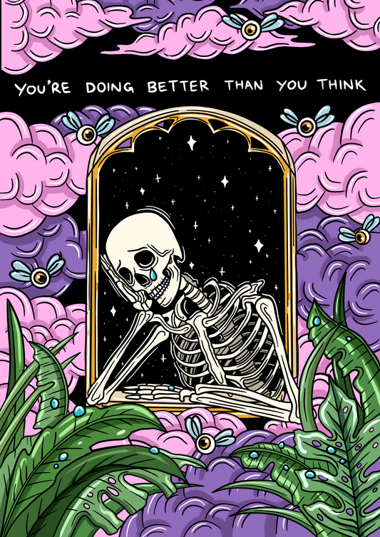 Doing better than you think skeleton art print wall poster